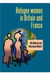 Refugee Women in Britain and France