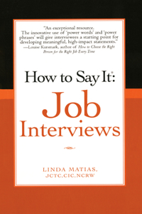 How to Say It: Job Interviews