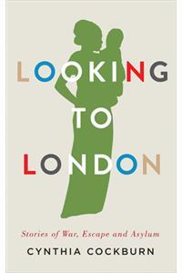 Looking to London