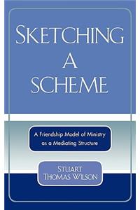 Sketching a Scheme