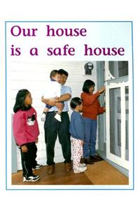 Our House Is a Safe House