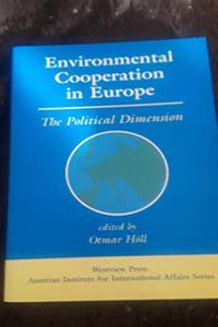 Environmental Cooperation in Europe: The Political Dimension