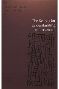 Search for Understanding