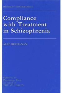 Compliance with Treatment in Schizophrenia