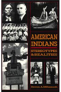 American Indians: Sterotypes & Realities