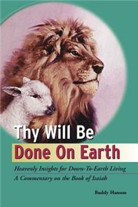 Thy Will Be Done on Earth