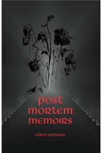 Post Mortem Memoirs