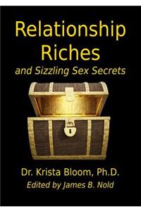 Relationship Riches and Sizzling Sex Secrets