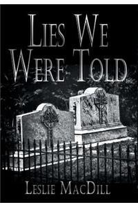 Lies We Were Told