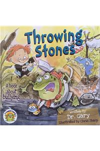 Throwing Stones
