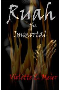 Ruah the Immortal