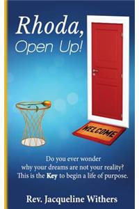 Rhoda, Open Up!