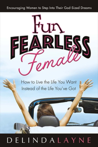 Fun Fearless Female