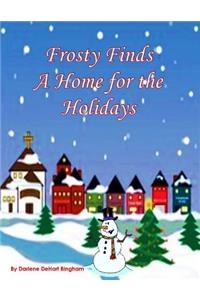 Frosty Finds a Home for the Holidays