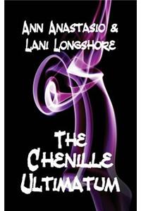 The Chenille Ultimatum