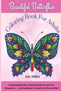 Beautiful Butterflies Coloring Book For Adults