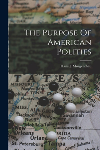 Purpose Of American Polities