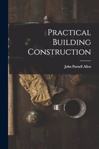 Practical Building Construction