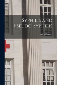 Syphilis and Pseudo-Syphilis