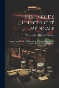 Histoire De L'électricité Médicale