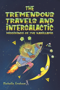 Tremendous Travels and Intergalactic Misgivings of the Karillapig