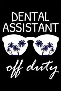 Dental Assistant Off Duty