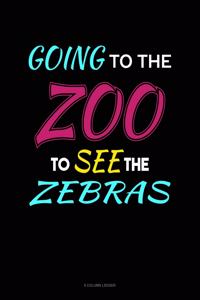 Going To The Zoo To See The Zebras
