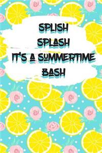 Splish Splash It's a Summertime Bash