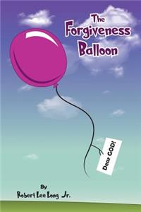 The Forgiveness Balloon