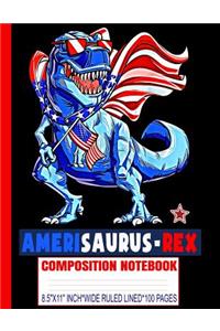 AMERISAURUS-REX Composition Notebook: USA Flag/Patriotic/Dinosaur/8.5x11 A4/Wide Ruled Line Primary Copy Exercise Book/Glossy/100 Pages/4th of July/Black Soft Cover/Kids Elementary Schoo