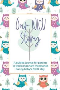 Our NICU Story