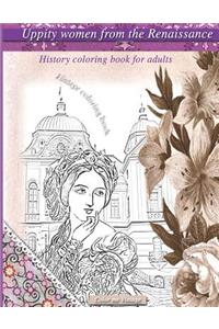Uppity women from the Renaissance History coloring book for adults