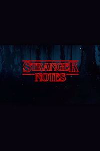 Stranger Notes
