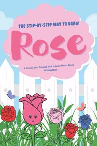 Step-by-Step Way to Draw Rose
