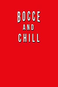 Bocce And Chill