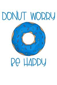 Donut Worry Be Happy