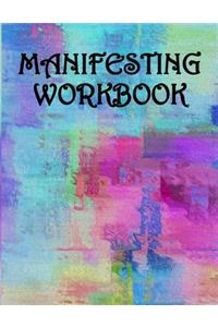 Manifesting Workbook