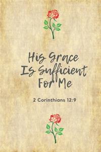 His Grace Is Sufficient For Me (2 Corinthians 12