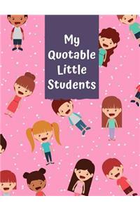My Quotable Little Students