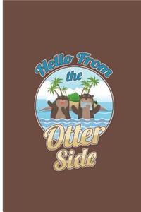 Hello From The Otter Side