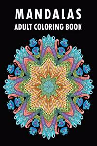 Mandalas Adult Coloring Book