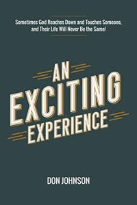 An Exciting Experience