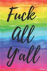 Fuck All Y'all Journal