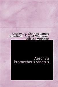 Aeschyli Prometheus Vinctus