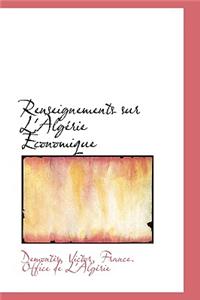 Renseignements Sur L'Alg Rie Conomique