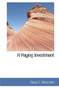 A Paying Investment