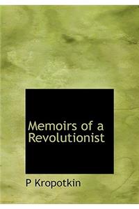 Memoirs of a Revolutionist