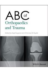 ABC of Orthopaedics and Trauma