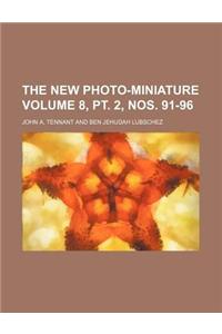 The New Photo-Miniature Volume 8, PT. 2, Nos. 91-96