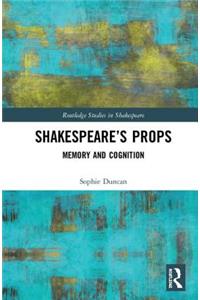 Shakespeare’s Props